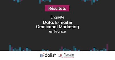 Découvrez les pratiques des entreprises françaises en data, e-mail et marketing omnicanal