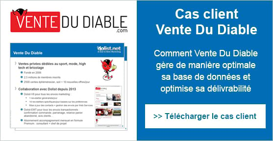 Cas client Vente Du Diable : Qualité base données et optimisation de la délivrabilité