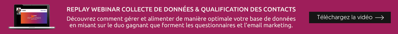 Replay webinar : Collecte de données & Qualification des contacts