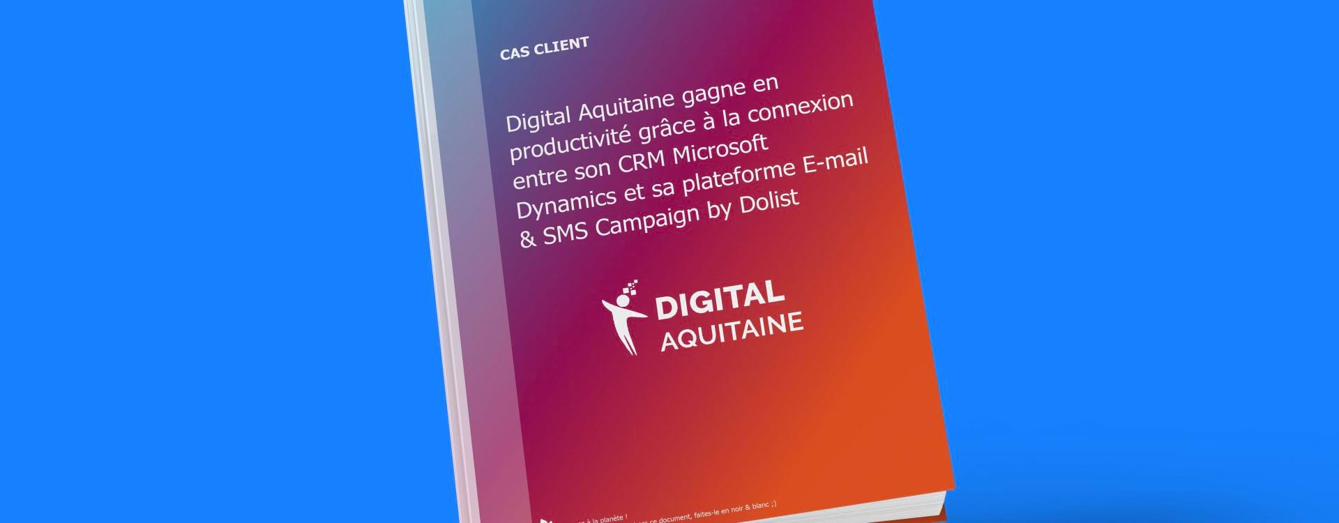 Cas client Digital Aquitaine